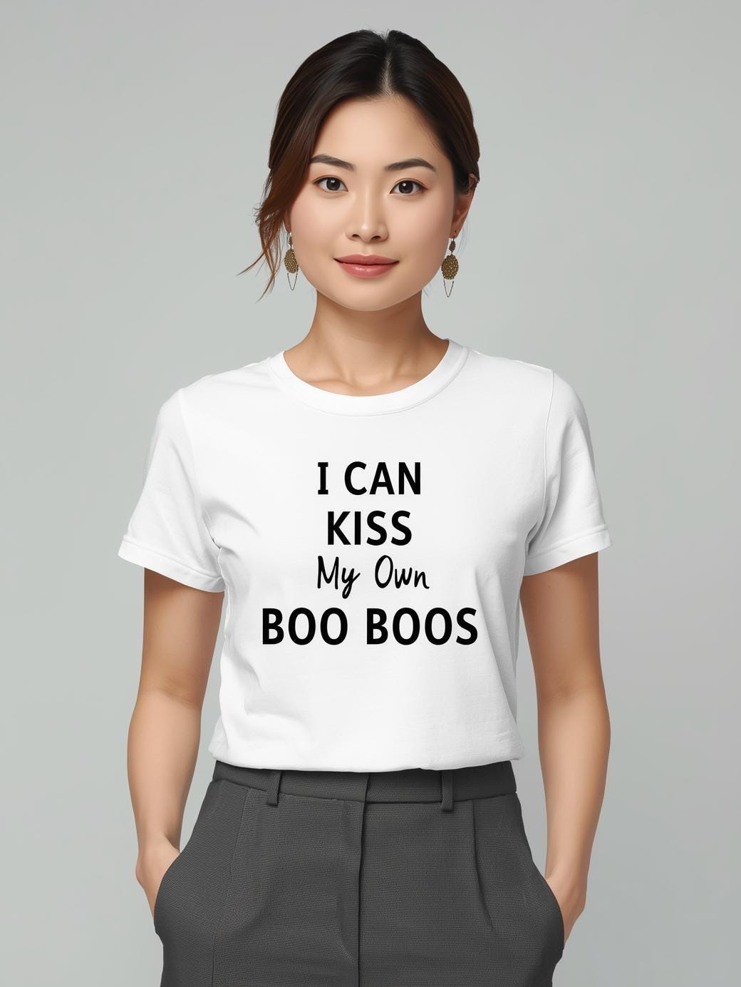 I Can Kiss My Own Boo Boos T-shirt